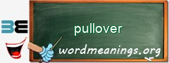 WordMeaning blackboard for pullover